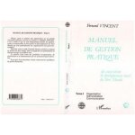 Manuel de gestion pratique des associations de d�veloppement rural du tiers - monde - tome 1, organisation, ...