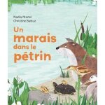 Un marais dans le p�trin
