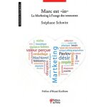 Marc est  in - le marketing a l'usage des amoureux