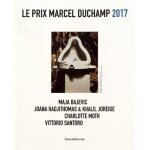 Le prix marcel duchamp 2017 - maja bajevic, joana hadjithomas & khalil joreige, charlotte moth, vittorio ...