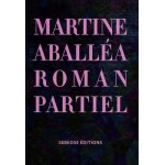 Martine aballa - roman partiel