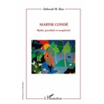 Maryse condé - mythe, parabole et complexité Maryse condé - mythe, parabole et complexité