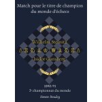 Match pour le titre de champion du monde d'�checs - wilhlem steinitz - isidor gunsberg - 1890 - 91, 3e ...