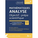 Math�matiques analyse - objectif : pr�pa scientifique tome 1