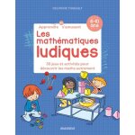 Les math�matiques ludiques - 35 jeux et activit�s pour d�couvrir les maths autrement