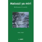 Matsozi ya miri - posie / shri, en langue comorienne