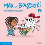 Max et bouzouki - tome 3 - bon anniversaire, la !