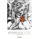 Les m�andres d'une quadra