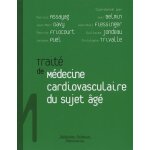 Traité de médecine cardiovasculaire du sujet agé Traité de médecine cardiovasculaire du sujet agé