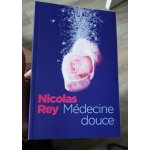 Médecine douce Médecine douce