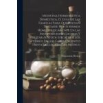 Medicina homeop�tica dom�stica, Ó, guia de las familias para que puedan tratarse por si mismos homeop�ticam ...