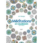 Méditation - 60 coloriages anti - stress Méditation - 60 coloriages anti - stress