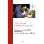 Mlanges cisterciens 2022 - offerts par l'arccis en mmoire du pre placide vernet, moine de cteaux
