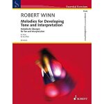 Melodies for developing tone and interpretation /