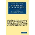 Memorials of sir c. j. f. bunbury, bart - volume 1