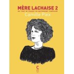 M�re lachaise 2 - un tour de france du matrimoine fun�raire (1 plan d�tachable)