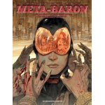 Meta - baron tome 3 - orne - 8 le techno - cardinal - avec l'�dition originale comment�e et un carnet ...