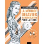La méthode delavier de musculation pour la femme La méthode delavier de musculation pour la femme