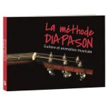 La méthode diapason - guitare et animation musicale La méthode diapason - guitare et animation musicale