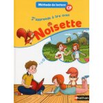 Méthode de lecture cp j'apprends a lire avec noisette Méthode de lecture cp j'apprends a lire avec noisette