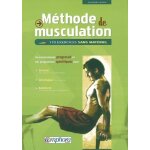 Mthode de musculation - 110 exercices sans matriel