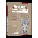 Méthode de musculation - tome 2, l'espace stratégique Méthode de musculation - tome 2, l'espace stratégique