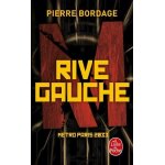 Métro paris 2033 - tome 1 - rive gauche Métro paris 2033 - tome 1 - rive gauche