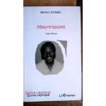 Meurtrissures - auto - fiction Meurtrissures - auto - fiction