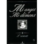 Mi - anges, mi - d�mons tome 2 - l'oisivet�