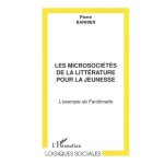 Les microsocits de la littrature pour la jeunesse - l'exemple de fantmette