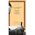 Mihura, m: tres sombreros de copa ; maribel y la extra�a fam