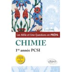 Les mille et une questions de la chimie en prpa 1re anne pcsi