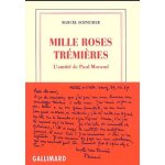 Mille roses trémières - l'amitié de paul morand Mille roses trémières - l'amitié de paul morand