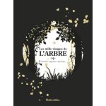 Les mille visages de l'arbre - portraits, symboles, l�gendes