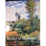 Millet to matisse: 19th and 20th century Millet to matisse: 19th and 20th century