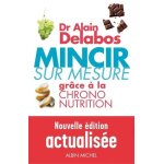 Mincir sur mesure - grâce a la chrono - nutrition Mincir sur mesure - grâce a la chrono - nutrition