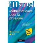 Mini manuel de math�matiques pour la physique - cours + exercices corrig�s