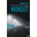 Autour de minuit - coffret en 4 volumes : la nuit de valentin - gasoil - wild girl - le dernier homme ...
