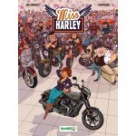 Miss harley - tome 1