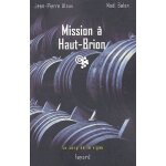 Mission a haut - brion