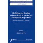 Mod�lisation de piles a combustible a membrane echangeuse de protons - physique, m�thodes et exemples ...