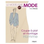 Le modlisme de mode - tome 5, coupe a plat et montage homme