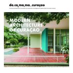 Modern architecture of curaçao Modern architecture of curaçao