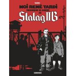Moi rené tardi, prisonnier de guerre au stalag iib - tome 1 Moi rené tardi, prisonnier de guerre au stalag iib - tome 1