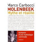Molenbeek, mythe et r�alit� - autopsie d'une mythologie commode