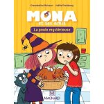 Mona et ses amis cp - ce1 - la poule myst�rieuse