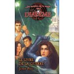 Les mondes de la magie du diadme - tome 7 - le livre de la guerre