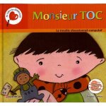 Monsieur toc - le trouble obsessionnel - compulsif