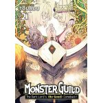 Monster guild: the dark lord's (no - good) comeback! vol. 2 Monster guild: the dark lord's (no - good) comeback! vol. 2