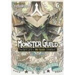 Monster guild: the dark lord's (no - good) comeback! vol. 6 Monster guild: the dark lord's (no - good) comeback! vol. 6